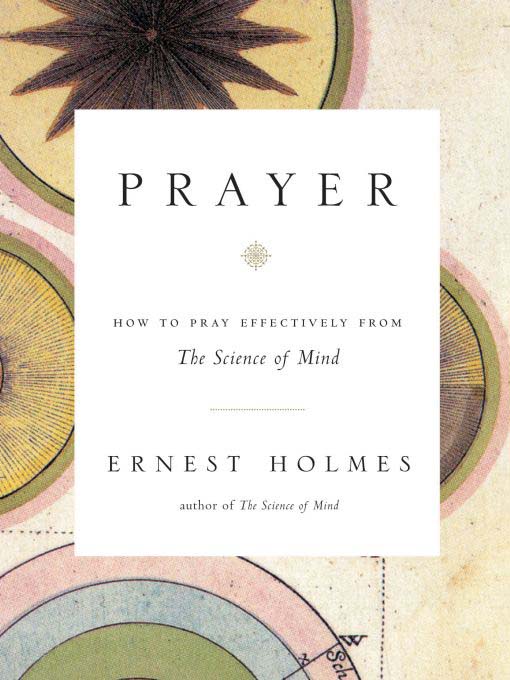 Title details for Prayer by Ernest Holmes - Wait list